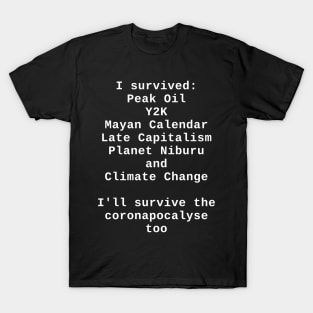 End of the World Survivor T-Shirt